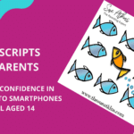 Smartphone tips and scripts for parents